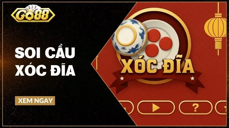 Soi cầu xóc đĩa - Đọc nhịp bàn hay chạy theo ảo giác?